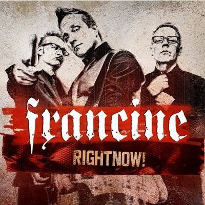 Francine : Right Now! (LP)