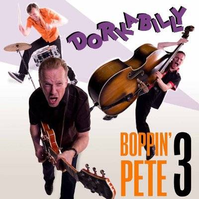 Boppin' Pete 3 : Dorkabilly (LP)