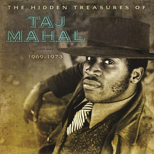 Taj Mahal : Hidden Treasures Of Taj Mahal 1969-1973 (2-LP)