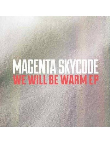 Magenta Skycode : We will be warm EP (12")