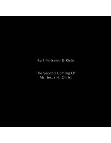 Peitsamo, Kari & Risto : The Second coming of Mr. Jesus H. Christ (LP)