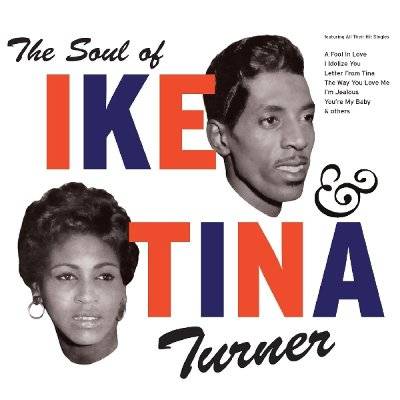 Turner, Ike & Tina : The Soul of Ike & Tina Turner (LP)