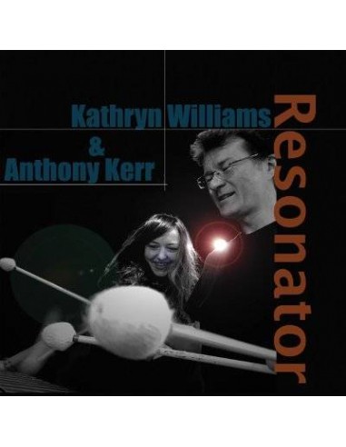 Williams, Kathryn & Anthony Kerr : Resonator (LP)
