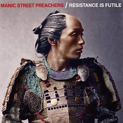 Manic Street Preachers : Resistance is Futile (2-CD) Deluxe bookcover