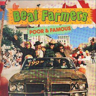 Beat Farmers : Poor & Famous (LP)