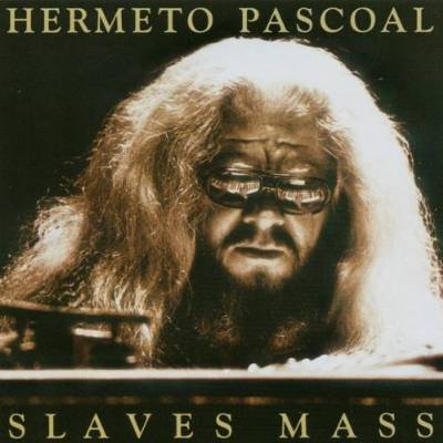 Pascoal, Hermeto : Slaves Mass (LP)
