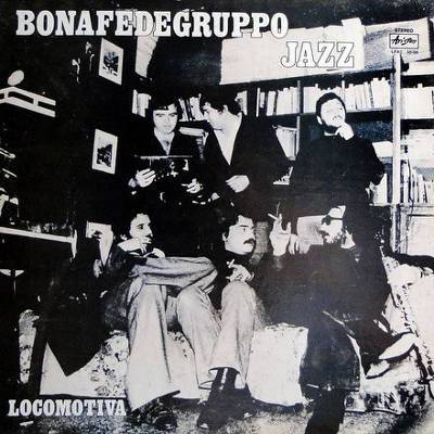 Bonafedegruppo Jazz : Locomotiva (LP)