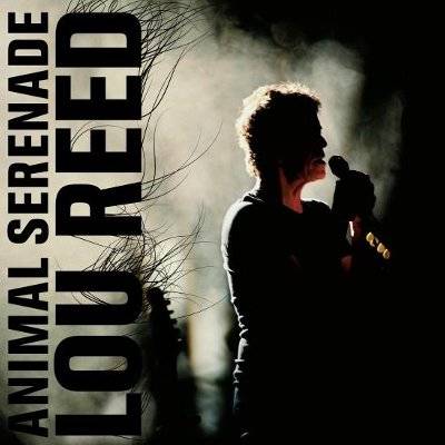 Reed, Lou : Animal Serenade (3-LP) RSD 2018