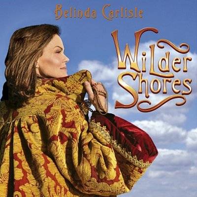 Carlisle, Belinda : Wilder Shores (LP+7") RSD 2018