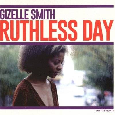 Smith, Gizelle : Ruthless Day (LP)