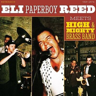 Reed, Eli Paperboy : Meets High & Mighty Brass Band (LP) RSD 2018