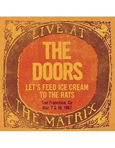 Doors : Live At The Matrix Part 2 - Let's Feed Ice Cream To The Rats (LP) RSD 2018
