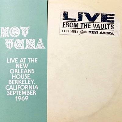 Hot Tuna : Live At The New Orleans House, Berkeley, CA Sept. '69 (2-LP) RSD 2018