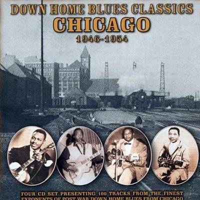 Down Home Blues Classics - Chicago 1946-54 (4-CD)