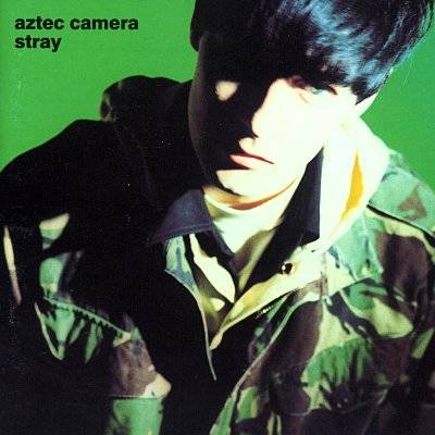 Aztec Camera : Stray (2-CD)