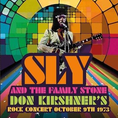 Sly & The Family Stone : Don Kirschner's Rock Concert October 9th 1973 (CD)