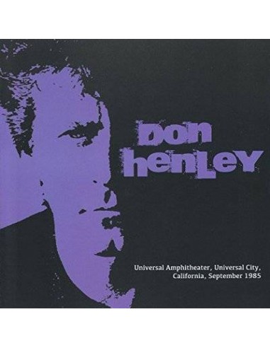 Henley, Don : Universal Amphitheater, Universal City, CA, Sept. 1985 (CD)