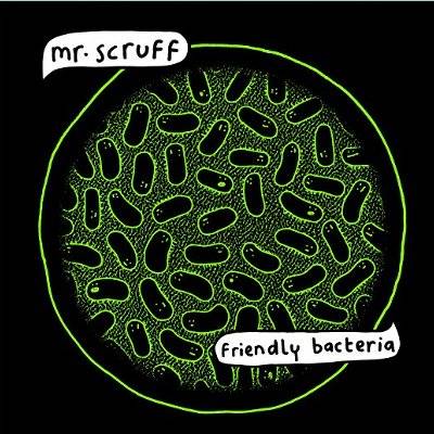 Mr. Scruff : Friendly bacteria (CD)