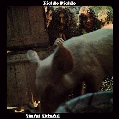 Fickle Pickle : Sinful skinful (LP+7", RSD 2018)