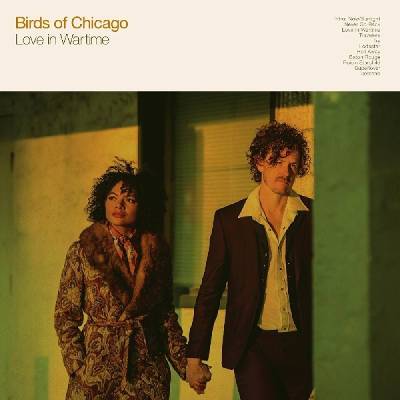Birds of Chicago : Love in Wartime (LP)