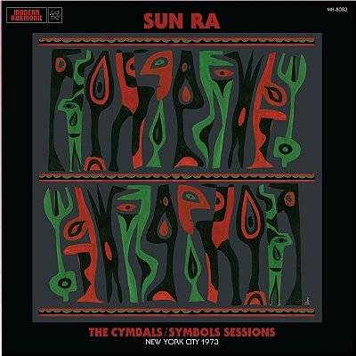 Sun Ra : The Cymbals / Symbols Sessions New York City 1973 (2-LP) RSD 2018