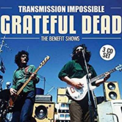 Grateful Dead : Transmission impossible (3-CD)