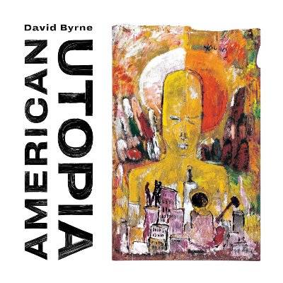 Byrne, David : American Utopia (LP)