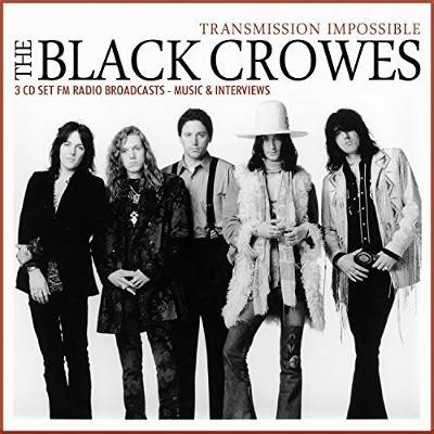Black Crowes : Transmission Impossible (3-CD)