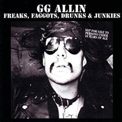 Allin, GG : Freaks, Faggots, Drunks & Junkies (LP)