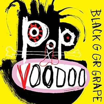 Black Grape : Pop Voodoo (LP)