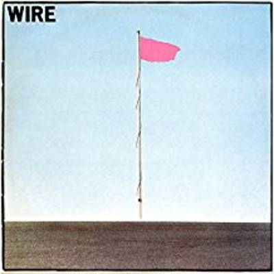 Wire : Pink Flag (LP)