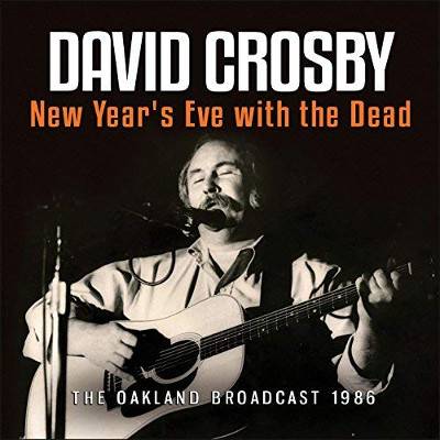 Crosby, David : New Year's Eve With the Dead (CD)
