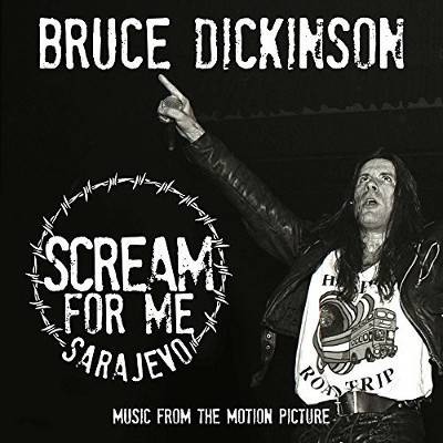 Dickinson, Bruce : Scream for me Sarajevo (CD)