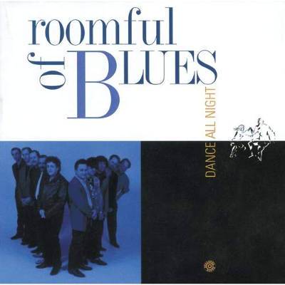 Roomful Of Blues : Dance All Night (CD)