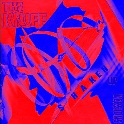 Knife : Shaken Up Versions (2-LP/CD)