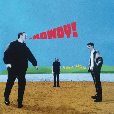 Teenage Fanclub : Howdy! (LP)