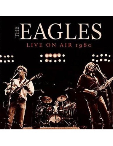 Eagles : Live on Air 1980 (CD)