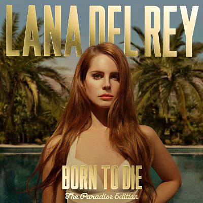 Del Rey, Lana : Born To Die - The Paradise Edition (CD)
