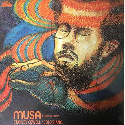 Cowell, Stanley : Musa - Ancestral Streams (LP)