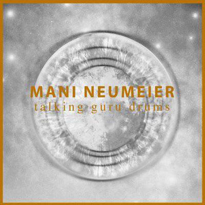 Neumaier, Mani : Talking Guru Drums (LP)