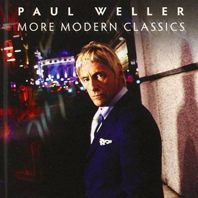 Weller, Paul : More Modern Classics (CD)
