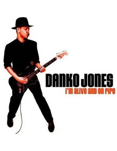 Jones, Danko : I'm Alive And On Fire (CD)