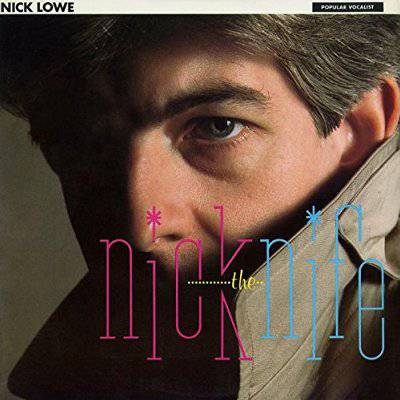 Lowe, Nick : Nick The Knife (LP) 