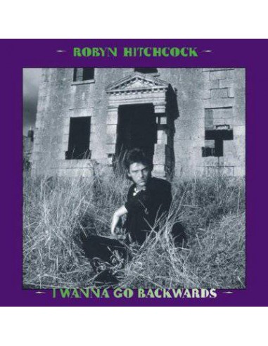 Hitchcock, Robyn : I Wanna Go Backwards (8-LP)