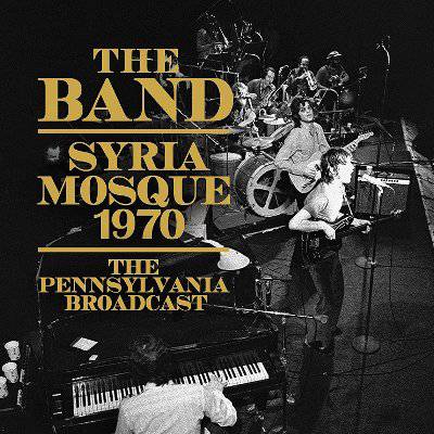 Band : Syria Mosque 1970 - The Pennsylvania Broadcast (2-LP)