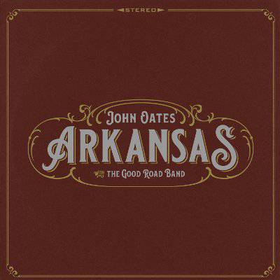 Oates, John With The Good Road Band : Arkansas (LP)