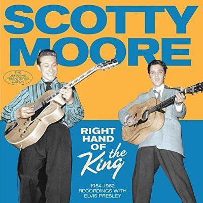 Moore, Scotty : Right Hand Of The King - 1954-1962 Recordings With Pelvis Parsley (CD)