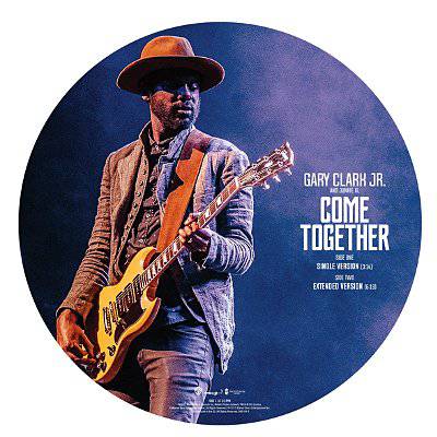 Clark, Gary Jr. And Junkie XL : Come Together (12") picture disc, RSD 2018