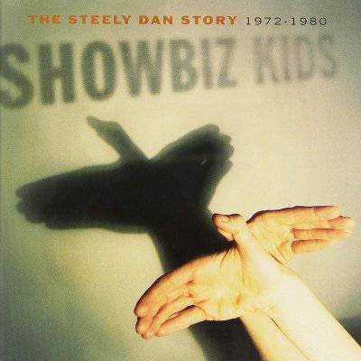 Steely Dan : Showbiz Kids - The Steely Dan Story 1972-80 (2-CD)