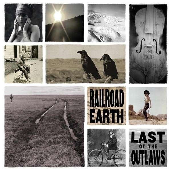 Railroad Earth : Last Of The Outlaws (2-LP)